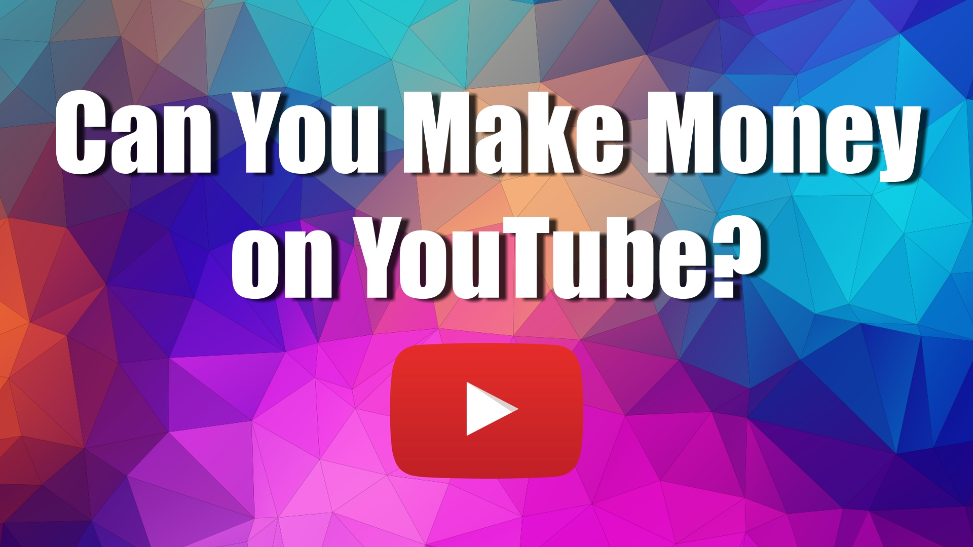 Can you make money on youtube
